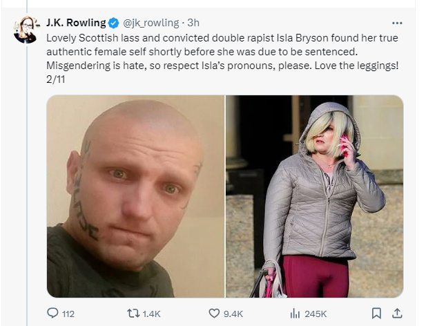 Rowling also flagged the case of rapist Isla Bryson, previously Adam Graham